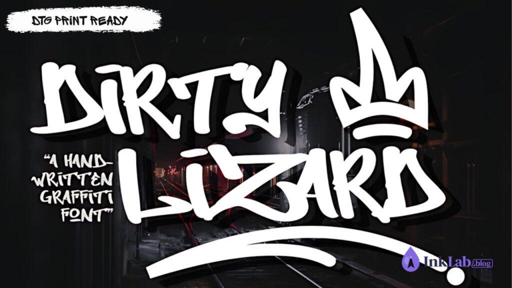 Dirty Lizard Graffiti Font — distressed rough wall texture street font preview for DTG print-on-demand