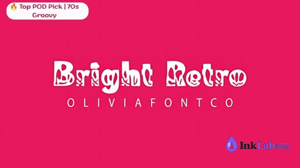 Bright Retro - best retro fonts t-shirt design