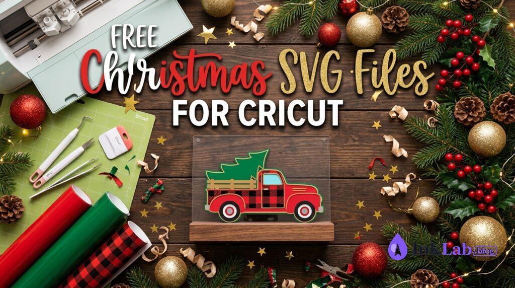 12 free christmas svg files for cricut and silhouette holiday crafts collage with vintage red truck and craft tools